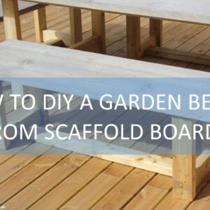 DIY Scaffold Board Garden Bench Project - How to make your own outdoor seat from scaffolding planks